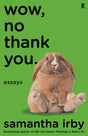 Wow, No Thank You.: The #1 New York Times Bestseller - Retail Maharaj