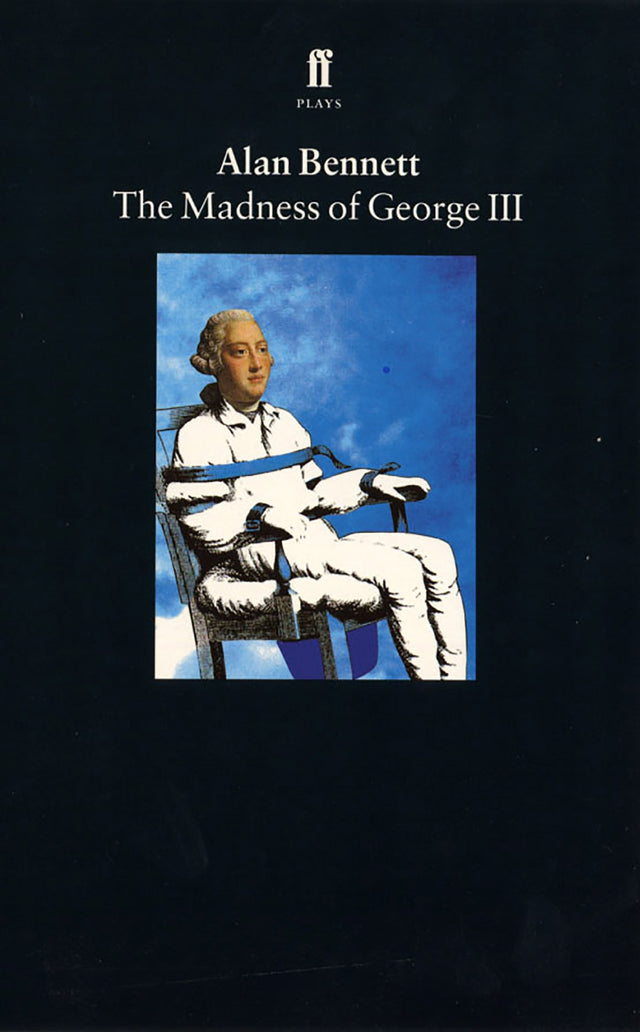 The Madness of George III - Retail Maharaj