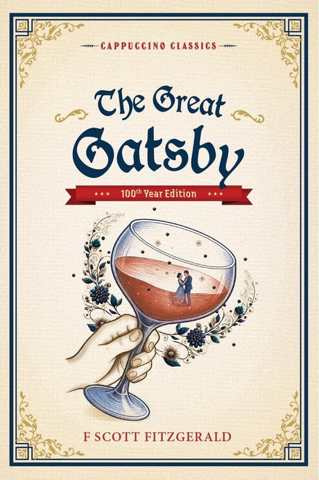 The Great Gatsby (Cappuccino Classics) - Retail Maharaj