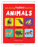 Early Learning Padded Book of Animals: Board Book for Kids | Learn About Wild Animals, Farm Animals, Pets & Birds with Bright, Engaging Pictures | Durable Padded Board Book for Babies, Toddlers & Preschoolers | Ages 0–5 Years - Retail Maharaj