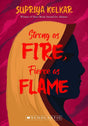 Strong As Fire, Fierce As Flame - Retail Maharaj