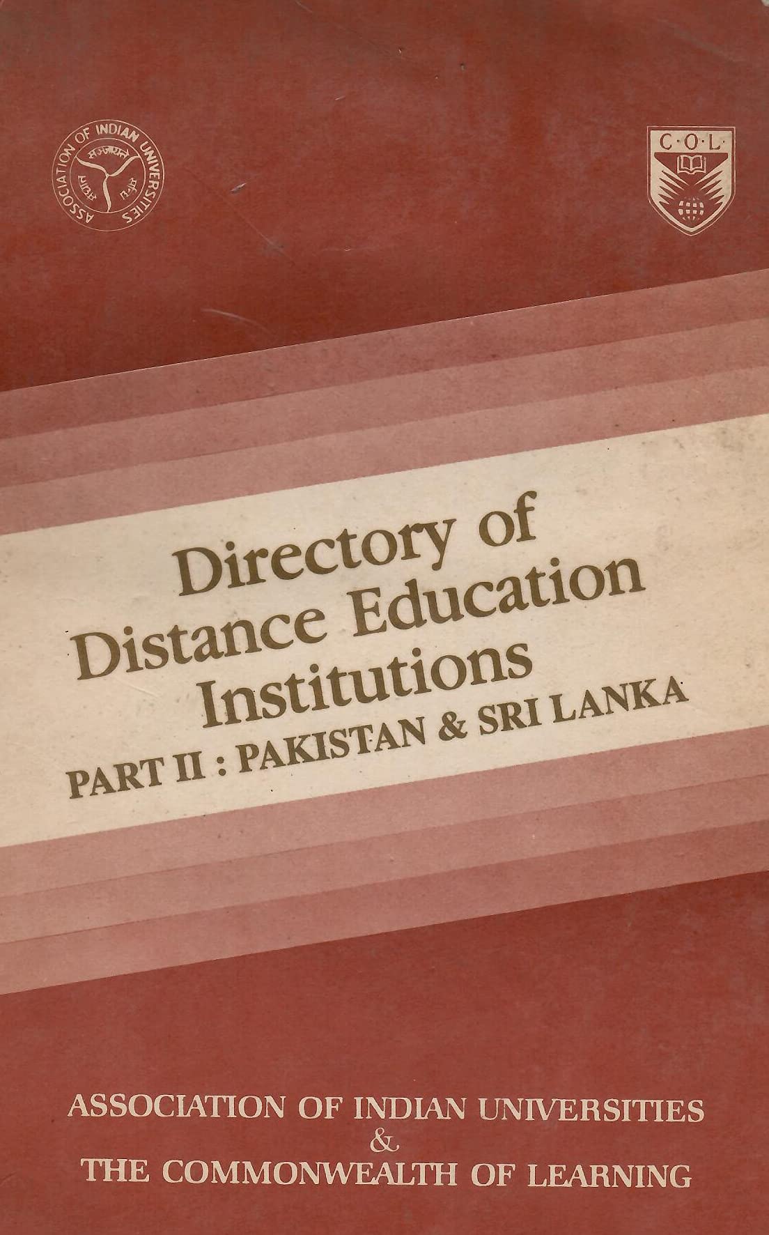 Directory of Distance Education Institutions Part II : Pakistan & Sri Lanka [Paperback] AIU