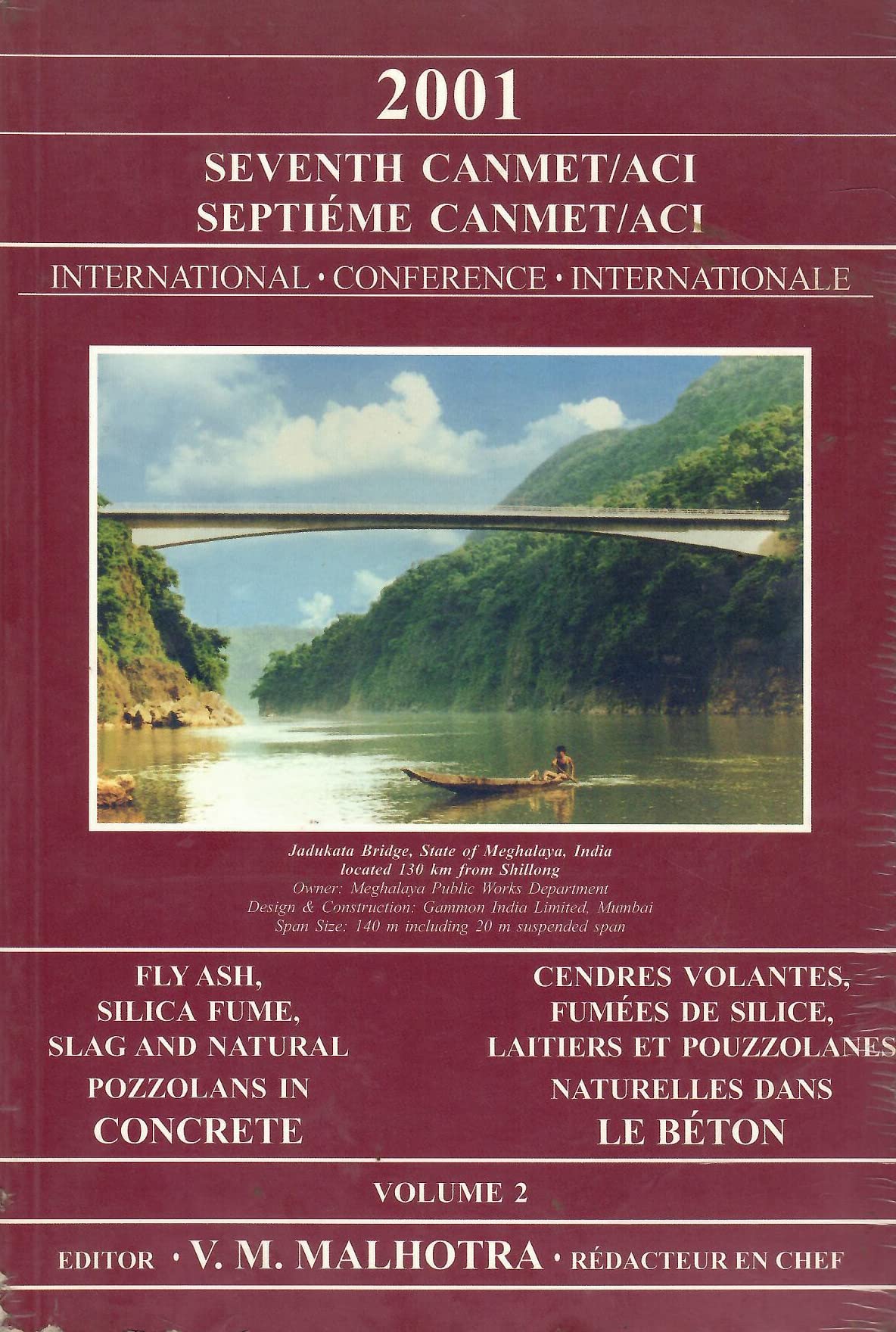 Seventh CANMET/ACI International Conference on Fly Ash, Silica Fume,Slag, and Natural Pozzolans in Concrete Volume II [Paperback] V. M. Malhotra