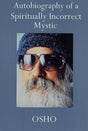 Autobiography of A Spiritually Incorrect - Retail Maharaj