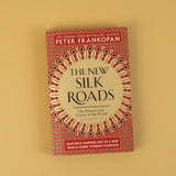 The New Silk Roads: The Present and Future of the World - Retail Maharaj