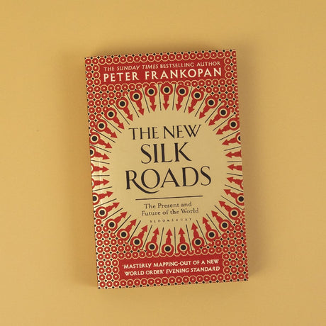 The New Silk Roads: The Present and Future of the World - Retail Maharaj