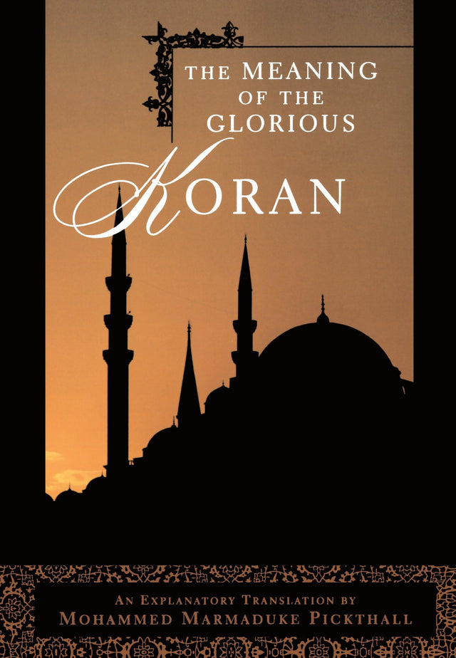 The Meaning of the Glorious Koran - Retail Maharaj