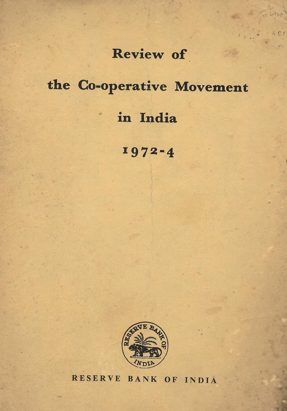 Review of the Co-operative Movement in India 1972-4 [Paperback] RBI