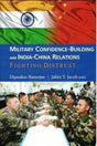 Military Confidence-Building and India-China Relations - Retail Maharaj