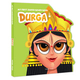 My First Shaped Board Book: Illustrated Goddess Durga Hindu Mythology Picture Book for Kids Age 2+ (Indian Gods and Goddesses) - Retail Maharaj