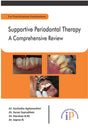 A Textbook of Supportive Periodontal Therapy : A Comprehensive Review For Post Graduate Students(Nov, 2019) - Retail Maharaj
