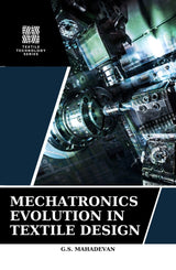 Mechatronics Evolution in Textile Design - Retail Maharaj