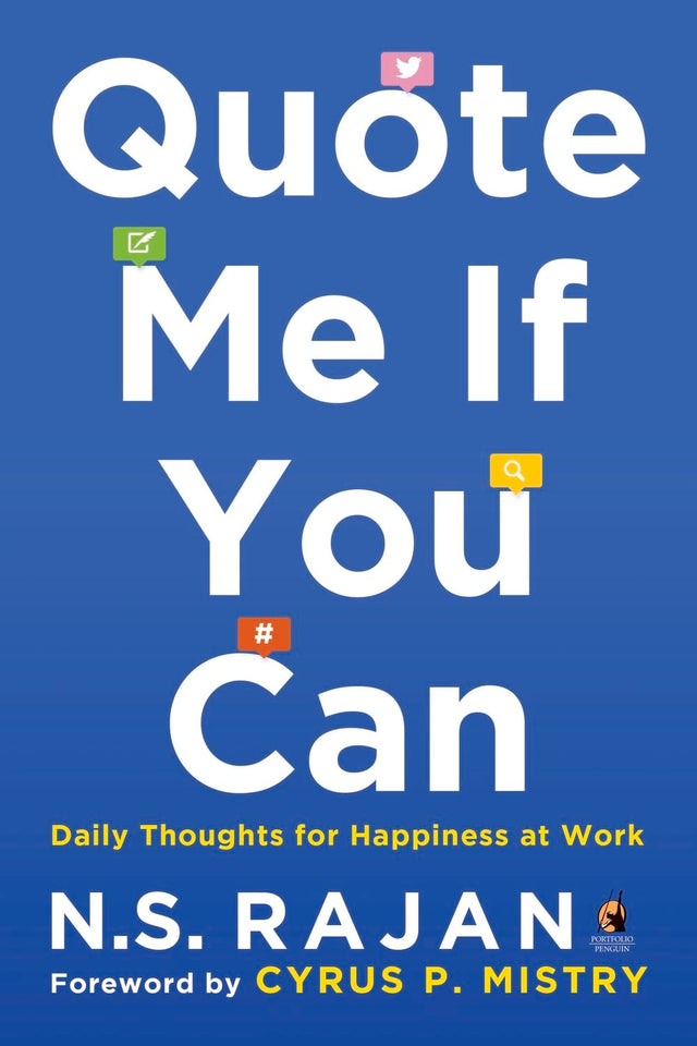 Quote Me if You Can: Daily Thoughts for Happiness at Work - Retail Maharaj