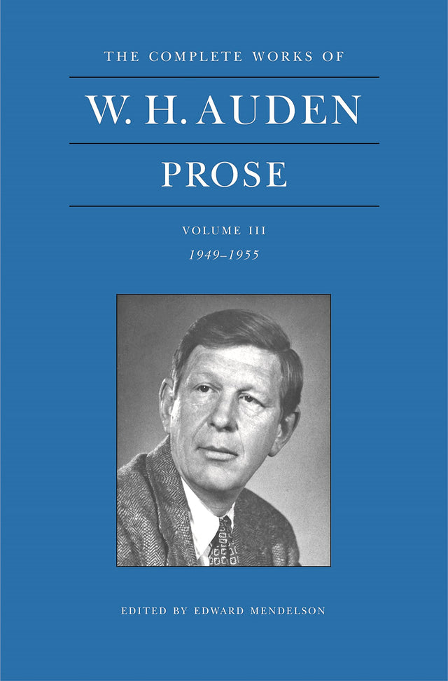 W. H. Auden Prose Volume 3 (1949-1955) - Retail Maharaj