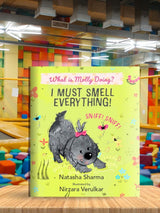 I MUST SMELL EVERYTHING! : WHAT IS MOLLY DOING? - Retail Maharaj