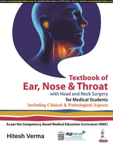 TEXTBOOK OF EAR, NOSE AND THROAT WITH HEAD AND NECK SURGERY FOR MEDICAL STUDENTS - Retail Maharaj