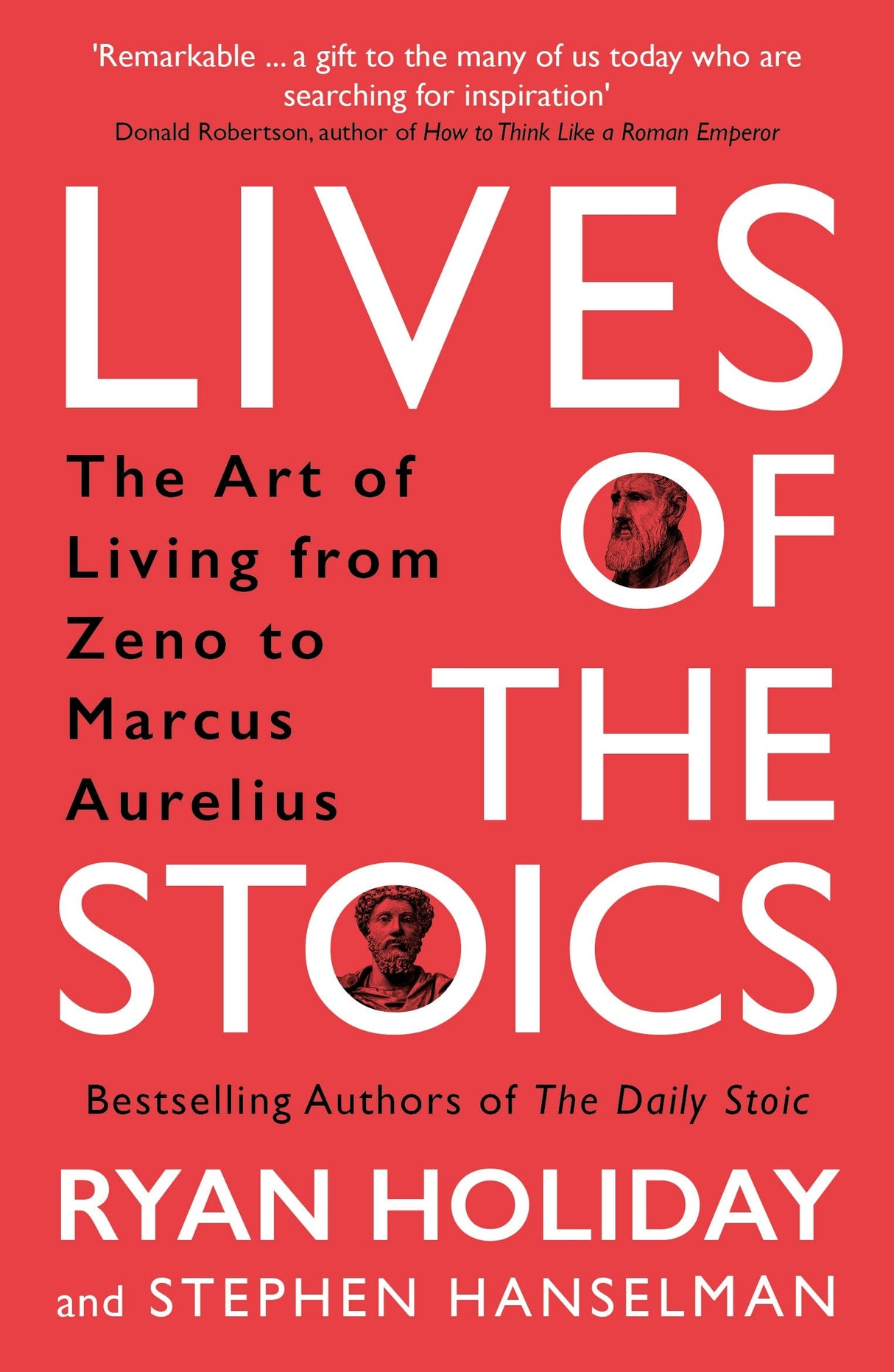 Lives of the Stoics: The Art of Living from Zeno to Marcus Aurelius - Retail Maharaj