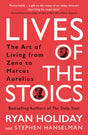 Lives of the Stoics: The Art of Living from Zeno to Marcus Aurelius - Retail Maharaj