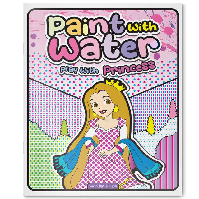 Paint with Water: Play with Princess Magical paint-with-water fun for kids | Just add water to bring princess scenes to life | Ages 3–6 | Mess-Free | 1+ Hour of Creative Play - Retail Maharaj