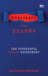 Democracy with Dharma: The Successful Indian Experiment - Retail Maharaj