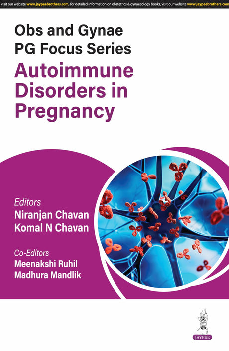 OBS AND GYNAE PG FOCUS SERIES AUTOIMMUNE DISORDERS IN PREGNANCY - Retail Maharaj