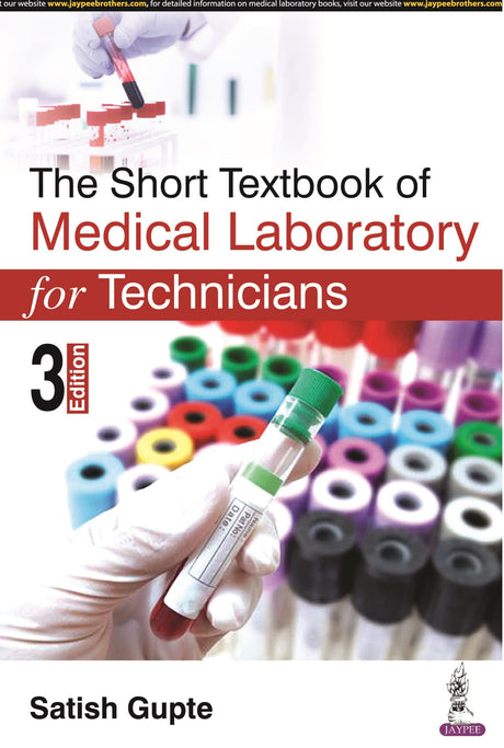 THE SHORT TEXTBOOK OF MEDICAL LABORATORY FOR TECHNICIANS - Retail Maharaj