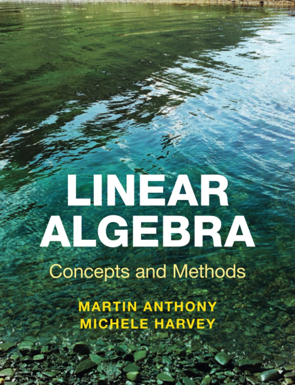 Linear Algebra: Concepts and Methods - Retail Maharaj
