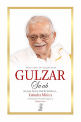 Gulzar Saab: Life, Writings & Cinema - Retail Maharaj