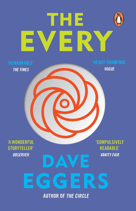 The Every: The electrifying follow up to Sunday Times bestseller The Circle - Retail Maharaj