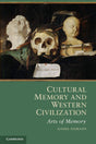 Cultural Memory and Western Civilization: Functions, Media, Archives - Retail Maharaj