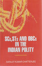 SCs STs and OBCs in the Indian Polity - Retail Maharaj