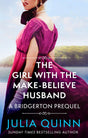 THE GIRL WITH THE MAKE-BELIEVE HUSBAND (NETFLIX TIE-IN): A BRIDGERTON PREQUEL - Retail Maharaj