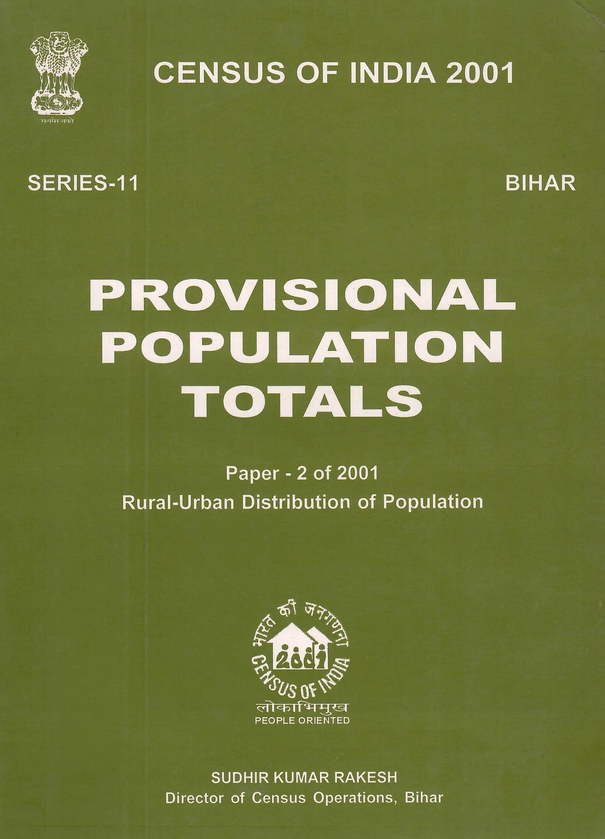 Census of India 2001 - Bihar - Provisional Population Totals - Paper 2 of 2001 - Rural-Urban Distribution of Population - Series 11 [Paperback] Govt. of India