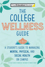 The College Wellness Guide: A Student's Guide to Managing Mental, Physical, and Social Health on Campus - Retail Maharaj