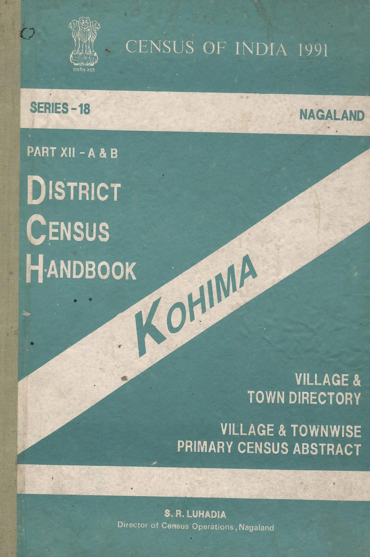 Census of India 1991 - Nagaland - District Census Handbook - Kohima [Hardcover] S R Luhadia