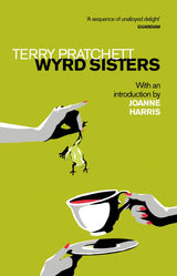 Wyrd Sisters: Introduction by Joanne Harris (Discworld Novels) - Retail Maharaj