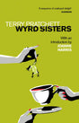 Wyrd Sisters: Introduction by Joanne Harris (Discworld Novels) - Retail Maharaj