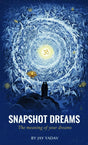 Snapshot Dreams: The Meaning of Your Dreams - Retail Maharaj
