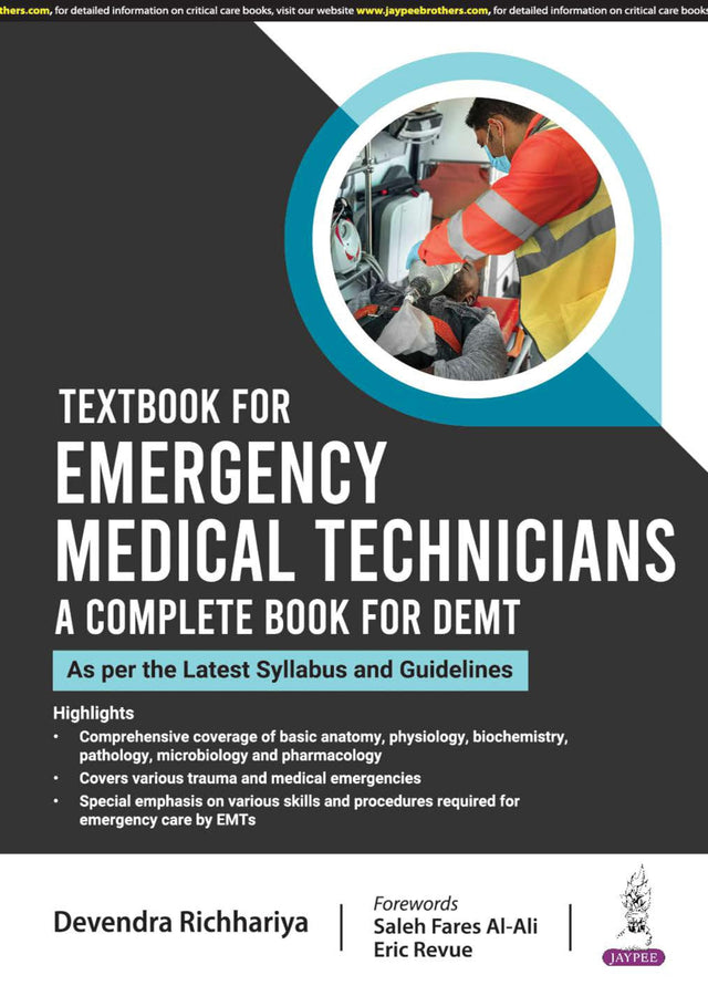 TEXTBOOK FOR EMERGENCY MEDICAL TECHNICIANS A COMPLETE BOOK FOR DEMT (AS PER THE LATEST SYLLABUS AND - Retail Maharaj