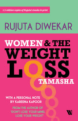 WOMEN AND THE WEIGHT LOSS TAMASHA - Retail Maharaj