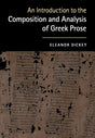 An Introduction to the Composition and Analysis of Greek Prose - Retail Maharaj