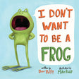 I Don't Want to Be a Frog - Retail Maharaj