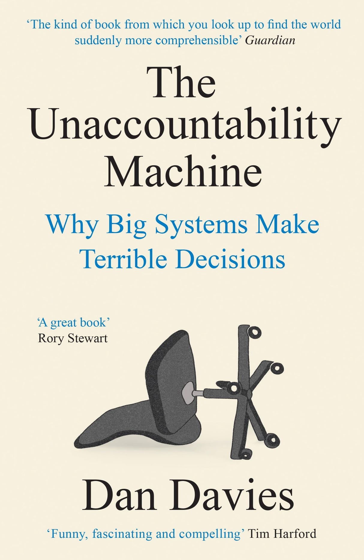 The Unaccountability Machine: Why Big Systems Make Terrible Decisions - Retail Maharaj