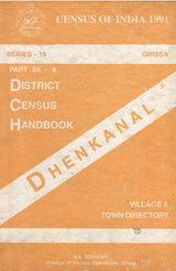 Census of India 1991 Orissa - Dhenkanal - District Census Handbook