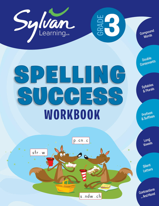 3rd Grade Spelling Success Workbook: Compound Words, Double Consonants, Syllables and Plurals, Prefixes and Suffixes, Long Vowels, Silent Letters, Contractions, and More - Retail Maharaj