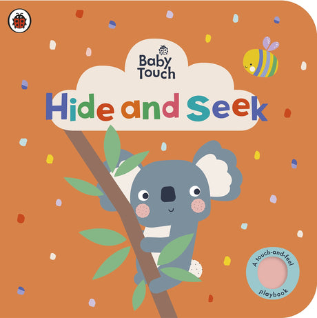 Baby Touch: Hide and Seek: A touch-and-feel playbook - Retail Maharaj