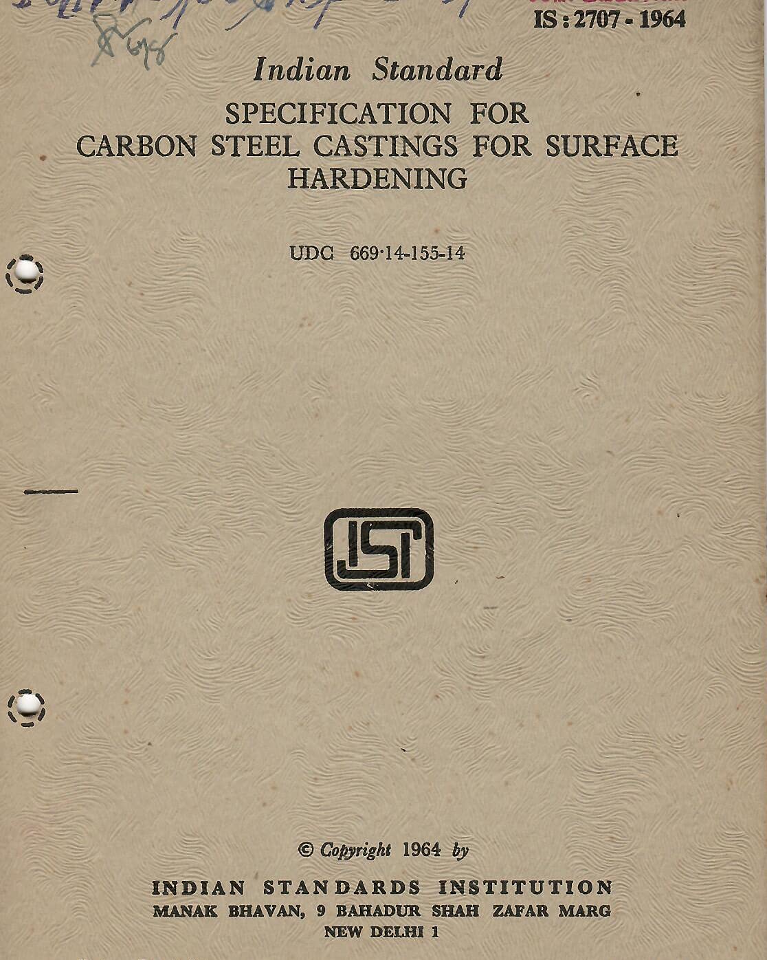 IS : 2707-1964 - Specification for Carbon Steel Castings for Surface Hardening [Paperback] Indian Standards Institution