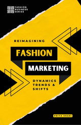 Reimagining Fashion Marketing: Dynamics Trends & Shifts - Retail Maharaj