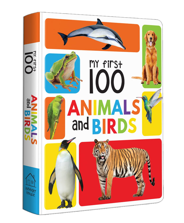 My First 100 Animals and Birds: Board Book for Kids | Part of My 100 Library Series | Learn Names of Wild Animals, Farm Animals, Pets & Birds with Bright Pictures | Early Learning Book for Babies, Toddlers & Preschoolers | Ages 0–5 Years - Retail Maharaj