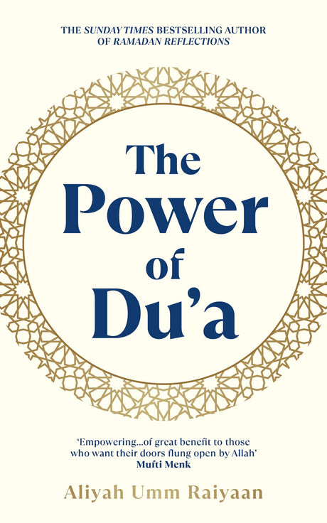 The Power of Du'a: A Practical Guide to Deepen Your Du’a, Transform Your Connection with Allah and Change Your Life - Retail Maharaj
